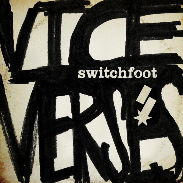 Switchfoot - Afterlife