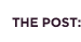 The Post